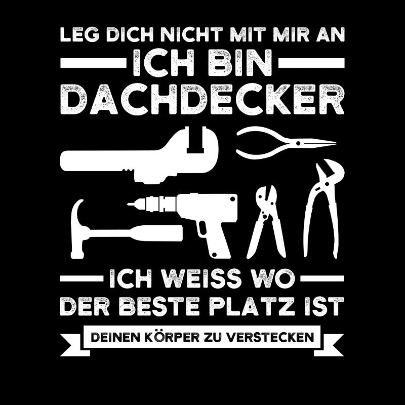 Dachdecker Beruf Dachdecken Geschenk