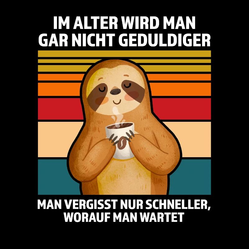 Faultier Sarkasmus Sarkastischer Spruch Geschenk