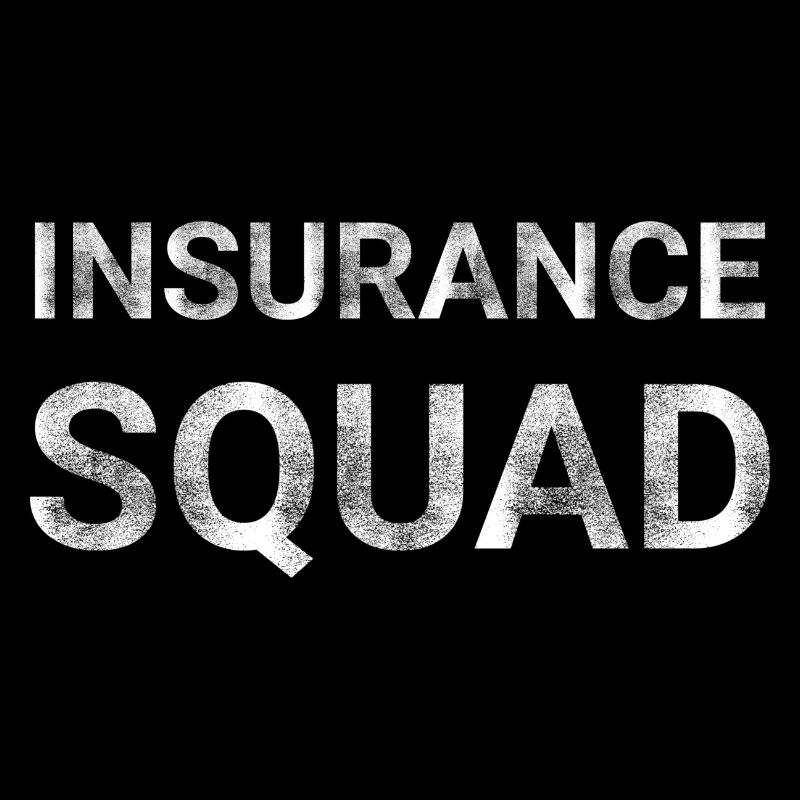 Insurance Squad