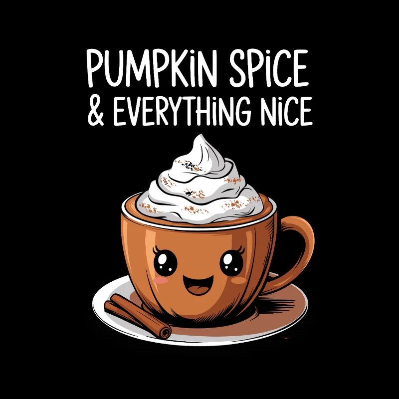 Pumpkin Spice & Everything Nice