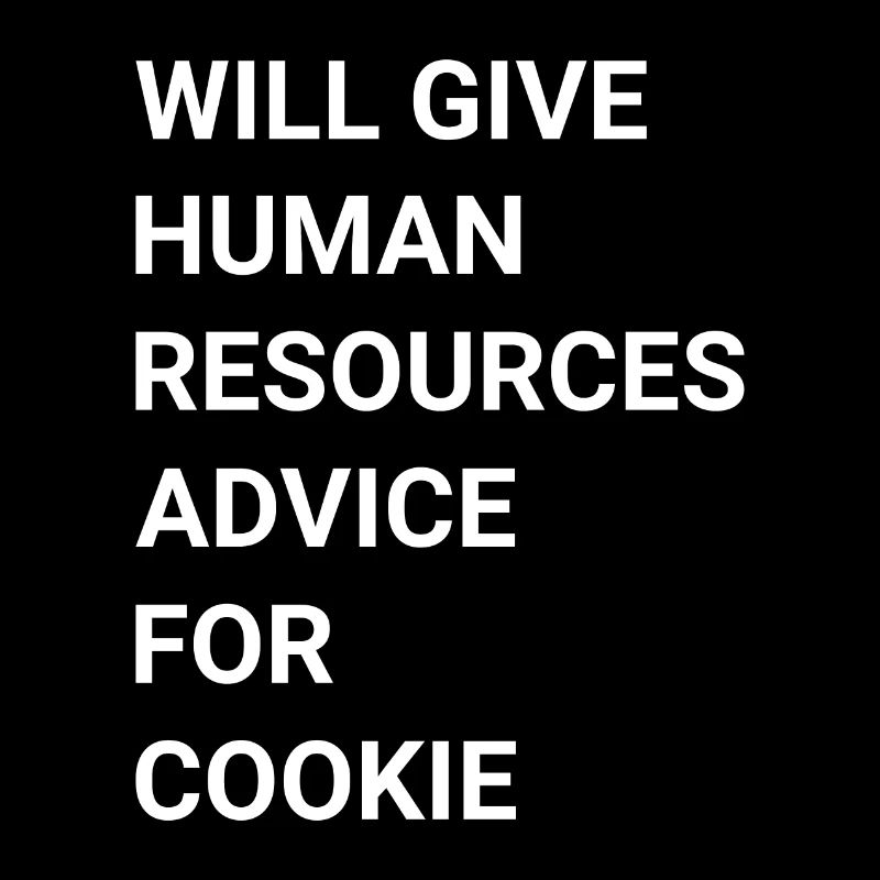 Will Give Human Resources Advice For Cookie