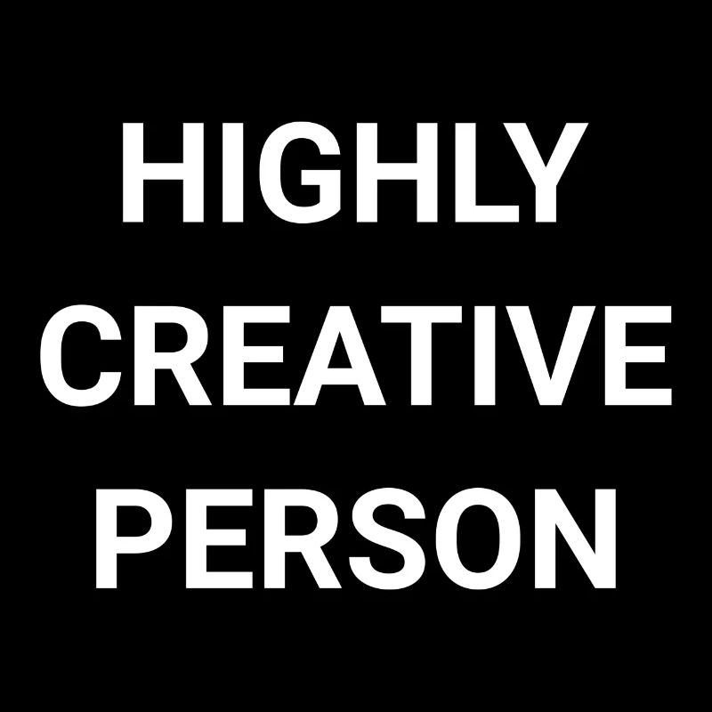 Highly Creative Person