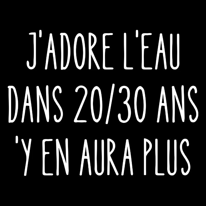 j'adore l'eau