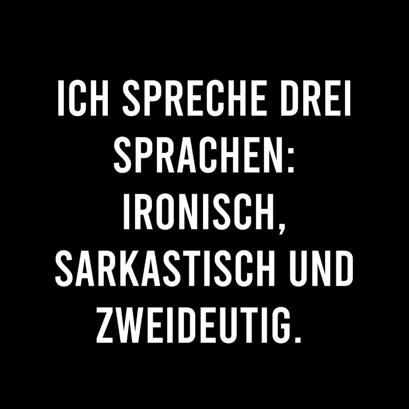 Ich spreche drei Sprachen!