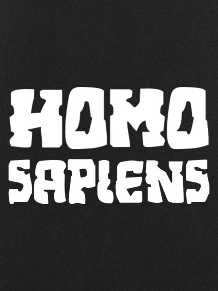 HOMO SAPIENS