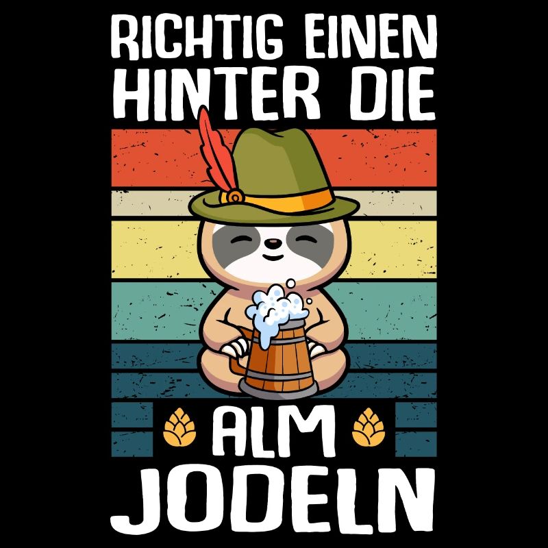 Einen Hinter Die Alm Jodeln Trinkspruch