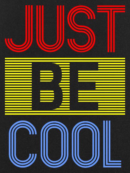 just be cool Geschenkidee