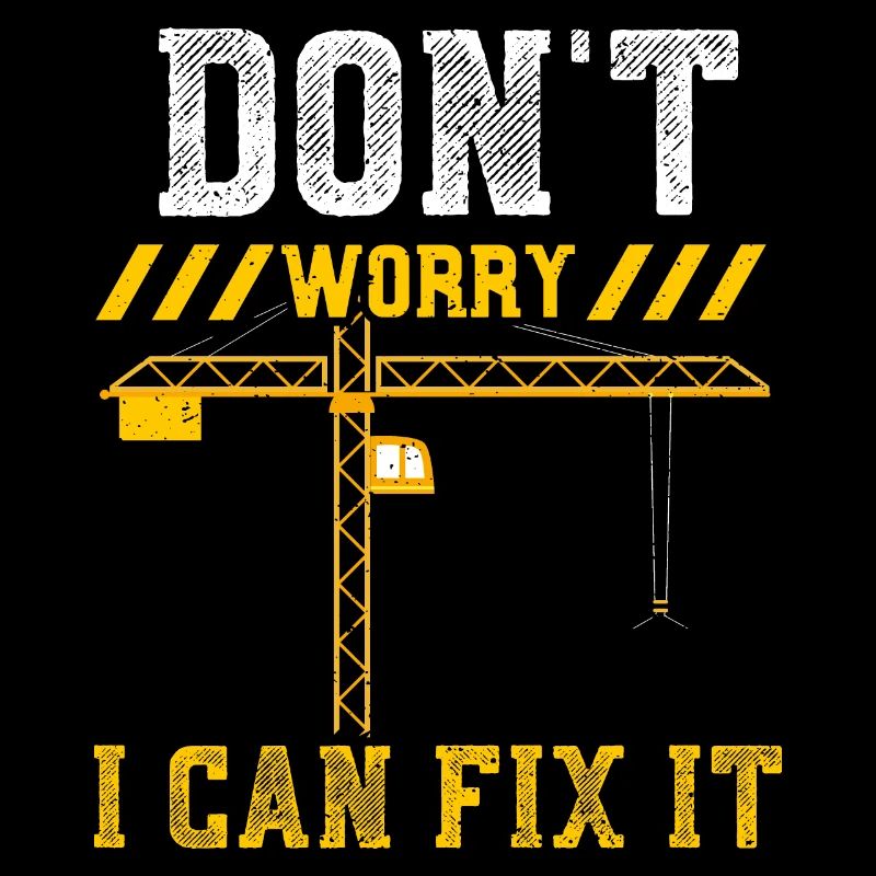 Don't Worry i Can Fix it