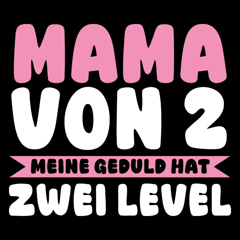 Mama Von 2 Kindern