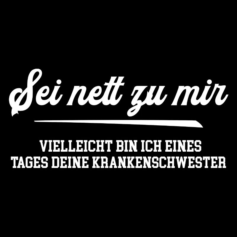 Krankenschwester Spruch coole Kranken Schwester