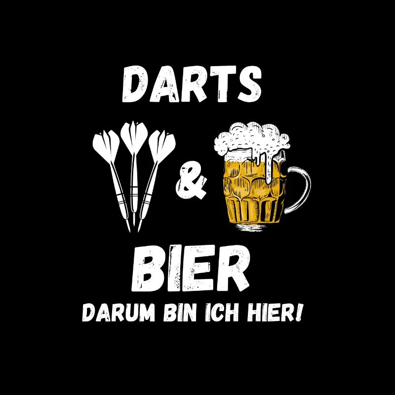Darts & Beer That's why I'm here funny saying