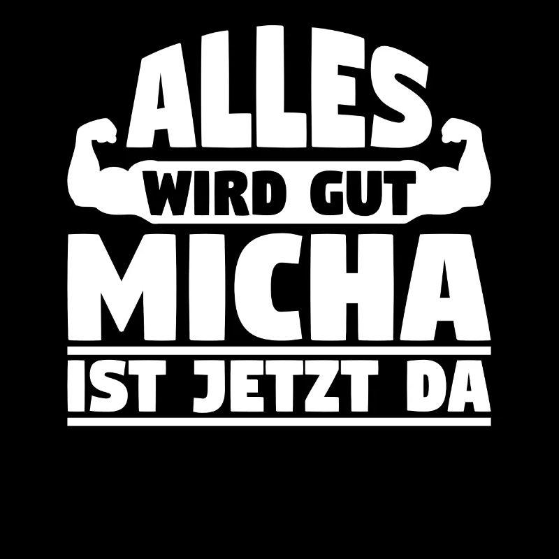 Alles wird gut Micha ist jetzt da