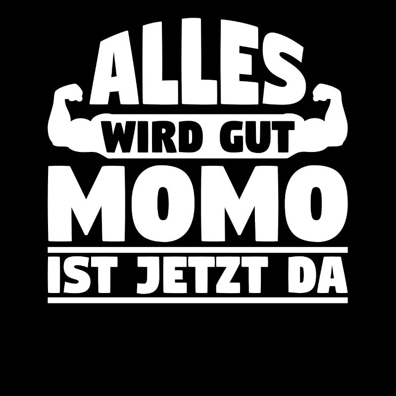 Alles wird gut Momo ist jetzt da
