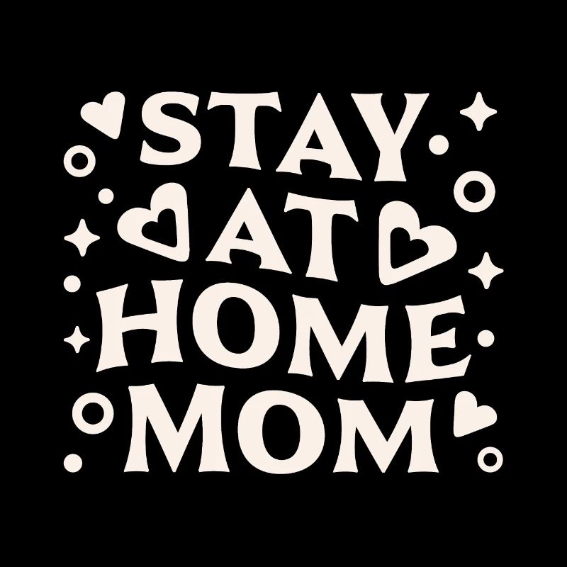 Stay at home mom