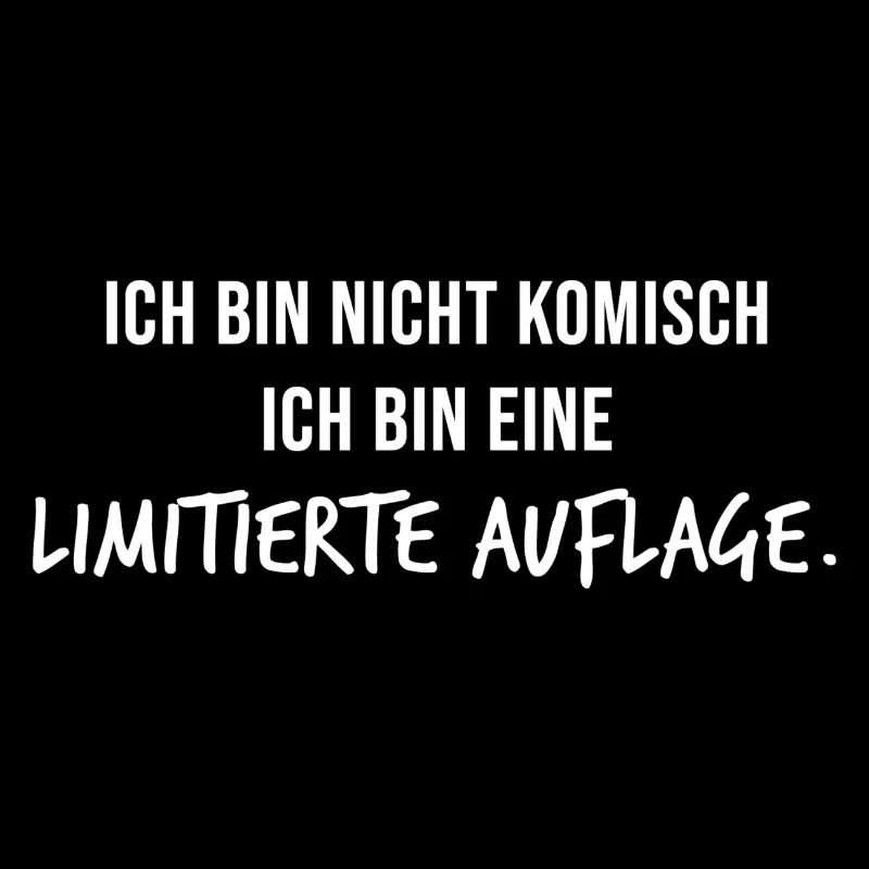 nicht komisch - Ich bin eine limitierte Auflage
