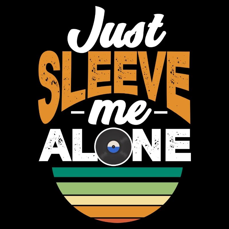 Just Sleeve Me Alone - Funny Record Collector