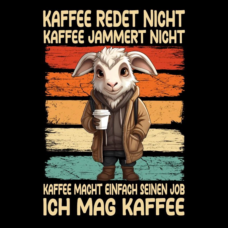 Coffee Don't Talk Coffee Don't Whine Goat
