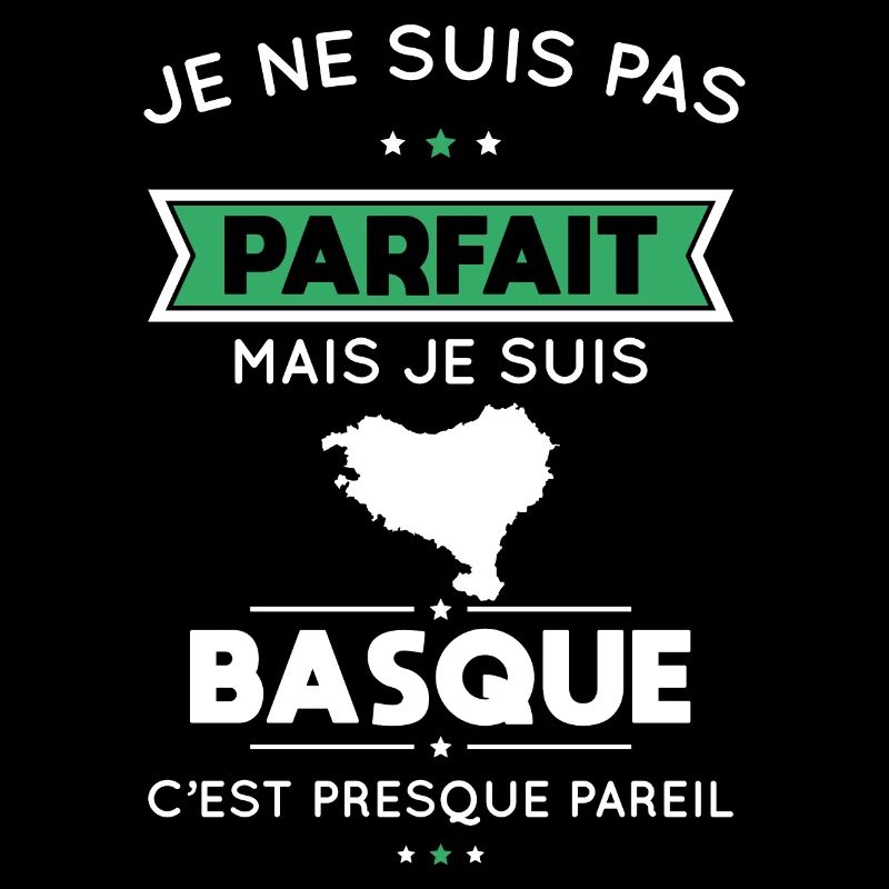 Je ne suis pas parfait mais je suis Basque