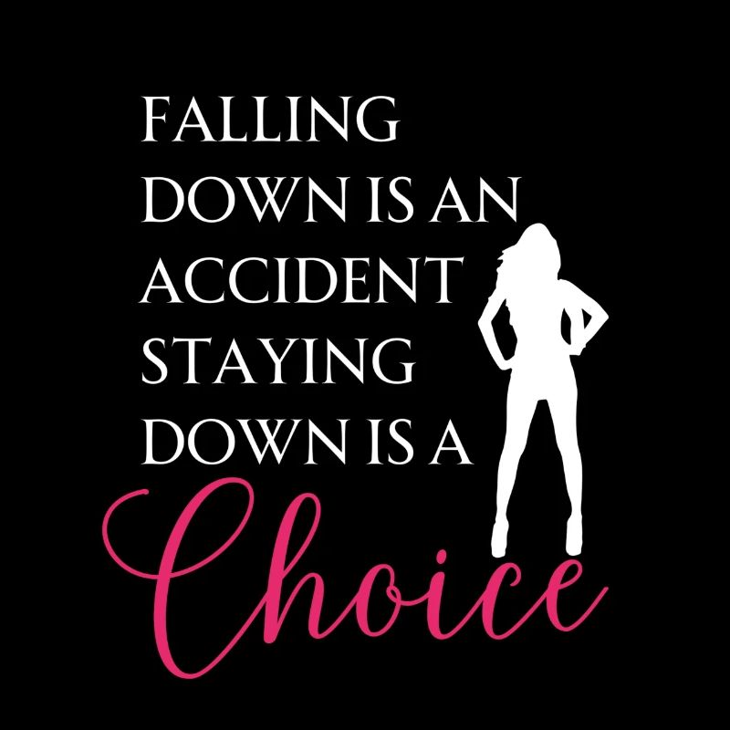 Falling down is an accident - Motivation Spruch