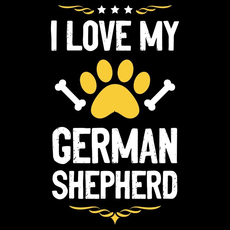 I love my German Shepherd