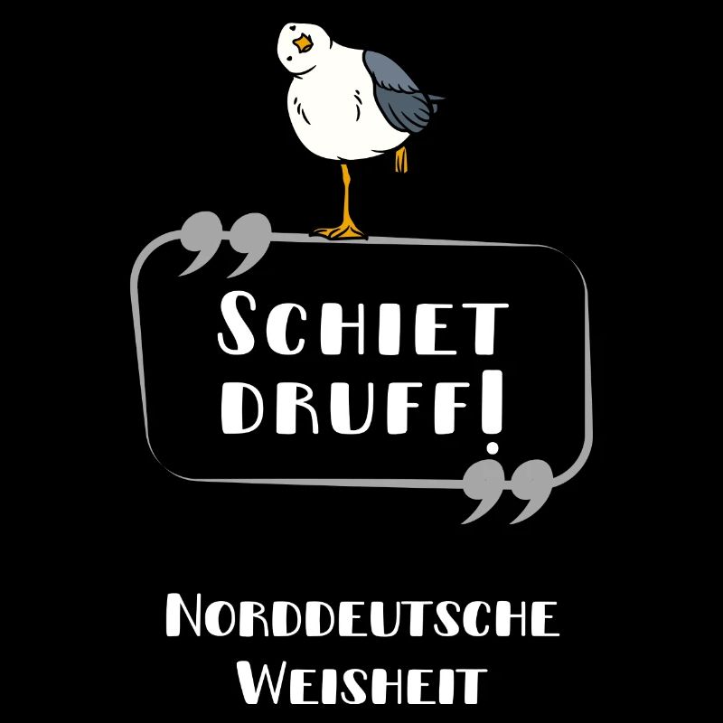 Schiet druff Möwe Text Plattdeutsch lustig