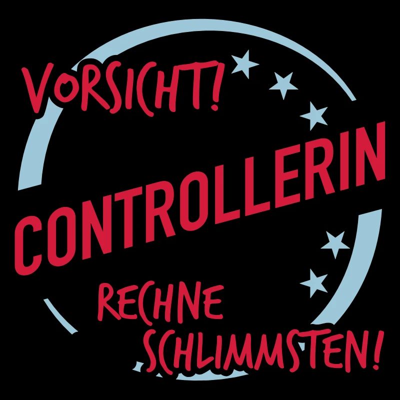Controllerin - Rechne mit dem Schlimmsten