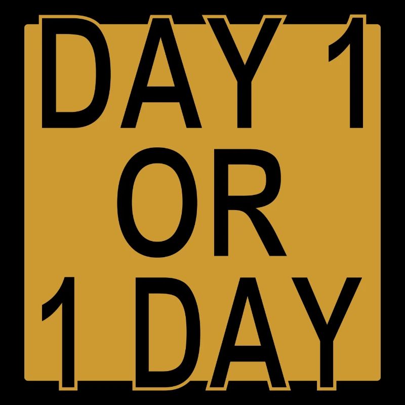 Day 1 or 1 Day - Motivation -Ver.2