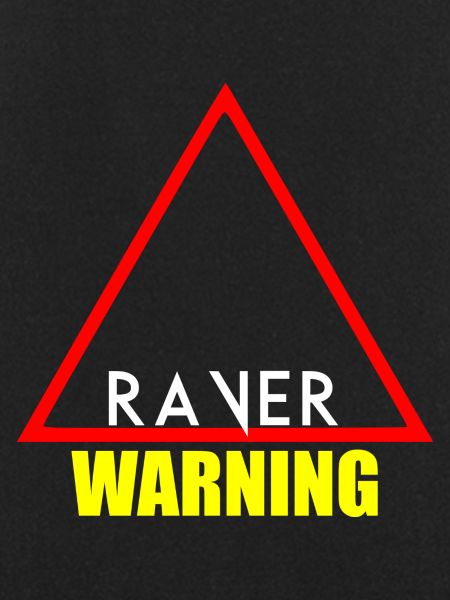 warning raver