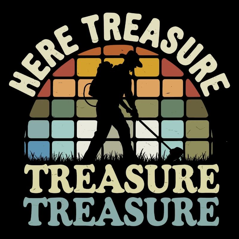 Treasure Hunter Saying for Men