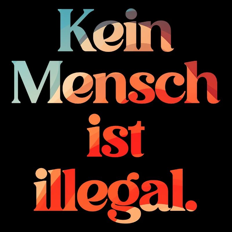NO ONE IS ILLEGAL - The Original