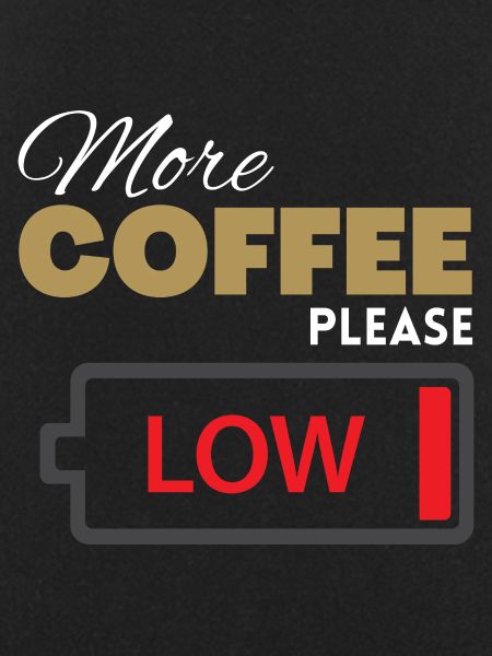 More Coffee Please