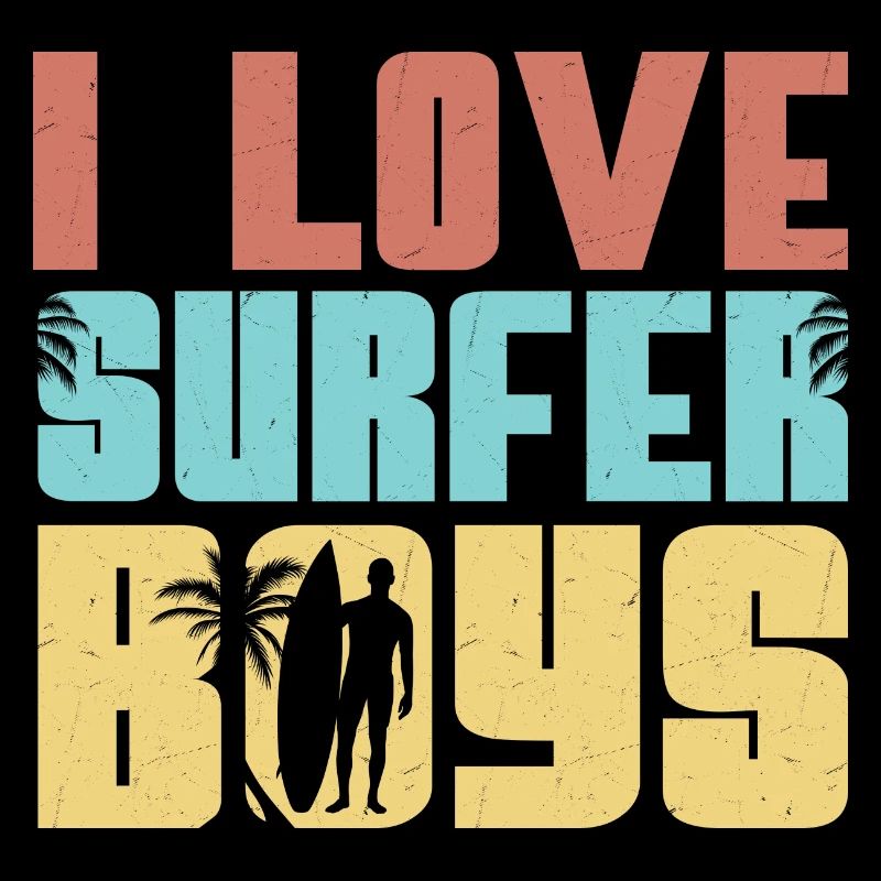 I Love Surfer Boys Surfboard Summer Surfing