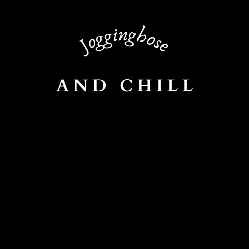 Jogginghose and chill