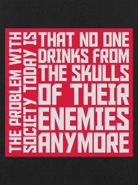 drinks from enemies skulls