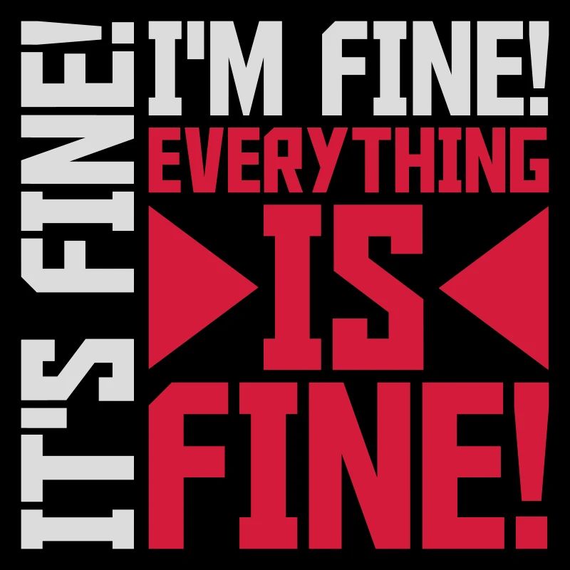 everything is fine quote