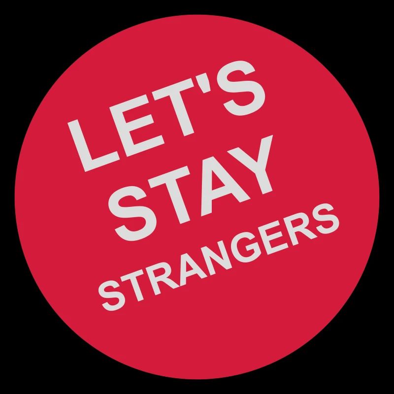 Citation Restons Strangers