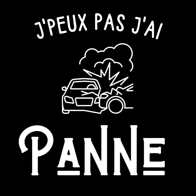 Je peux pas j'ai panne