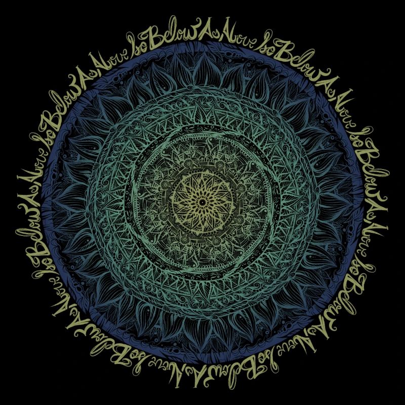 Comme ci-dessus donc en dessous de Mandala