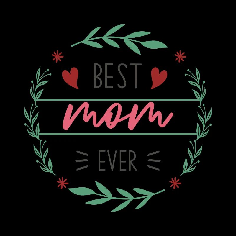 Best Mom Ever