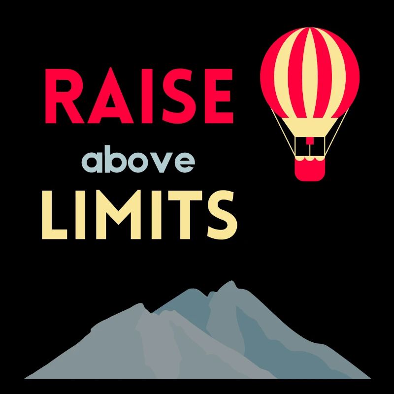 Raise above limits