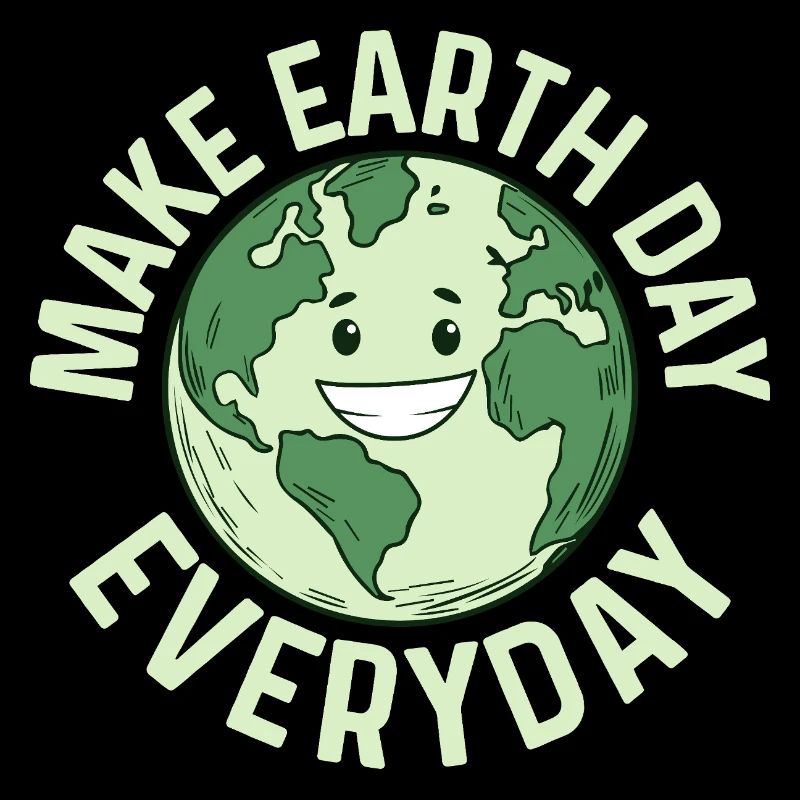 Make Earth Day Everyday Planet Environmental