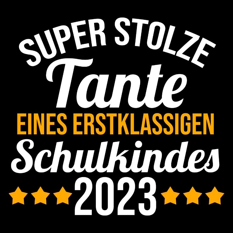 Stolze Tante eines Schulkind 2023 Einschulung