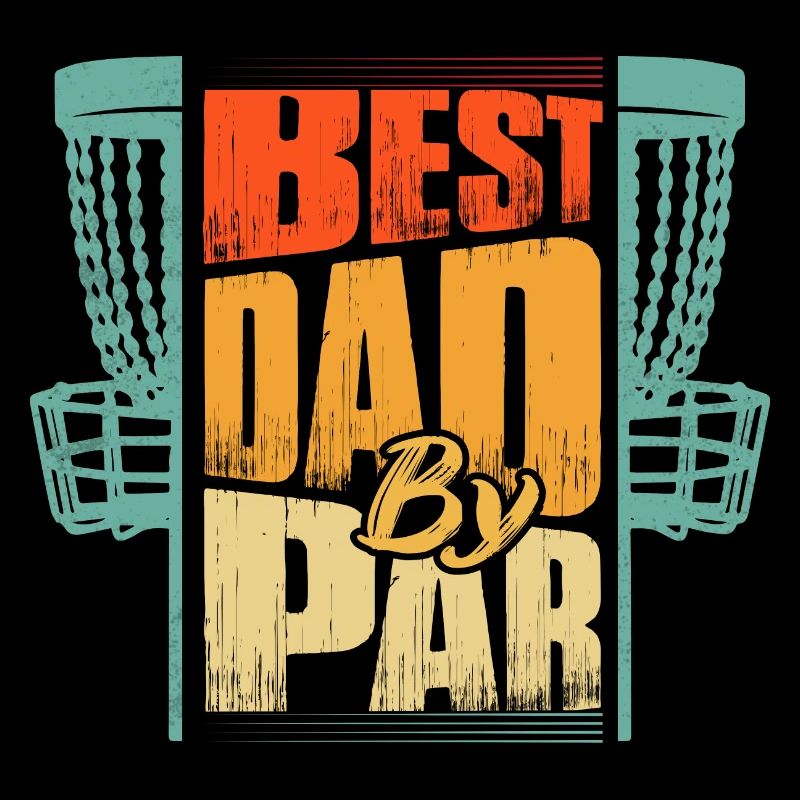 Best Dad By Par Disc Golf Frisbee