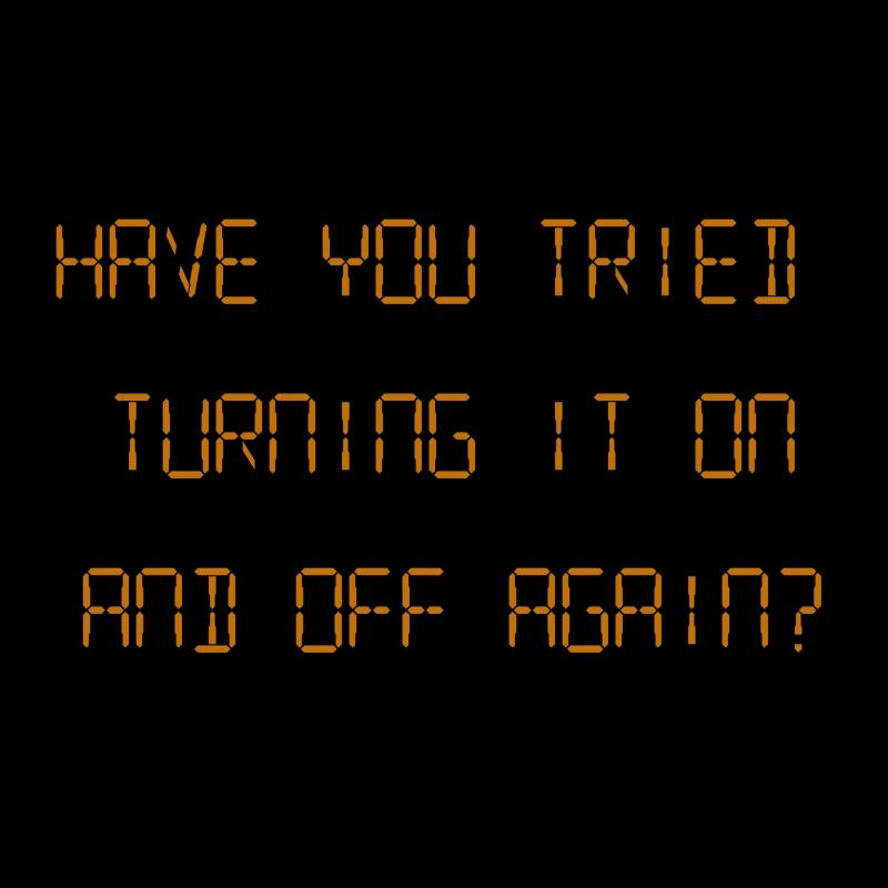 IT Crowd - turning it off and on again