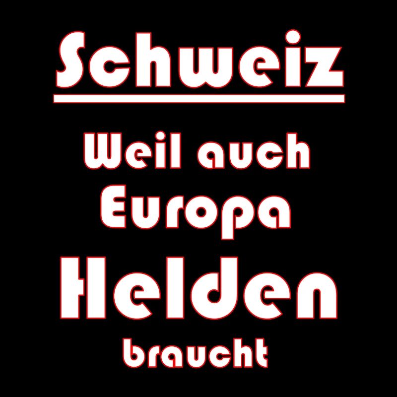Schweiz Schweizer Spruch