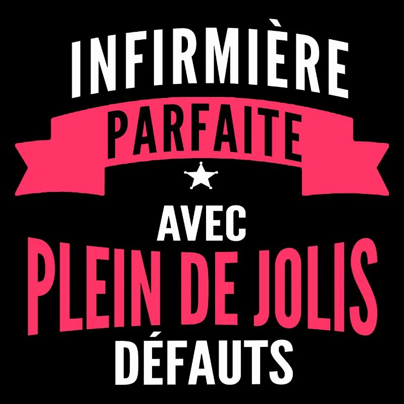 infirmière parfaite / humour infirmière