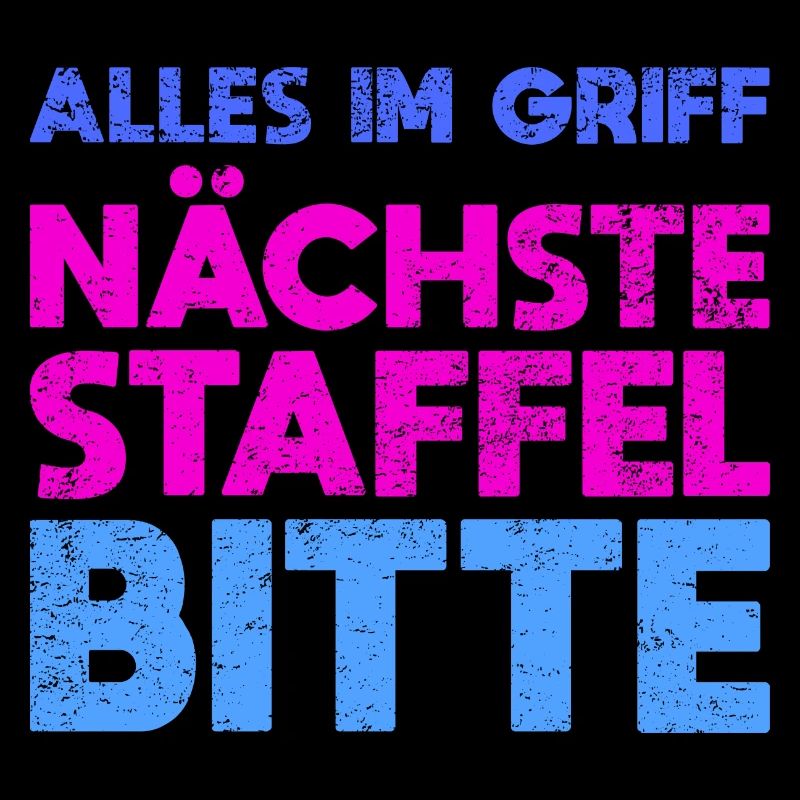 Alles Im Griff Nächste Staffel Bitte
