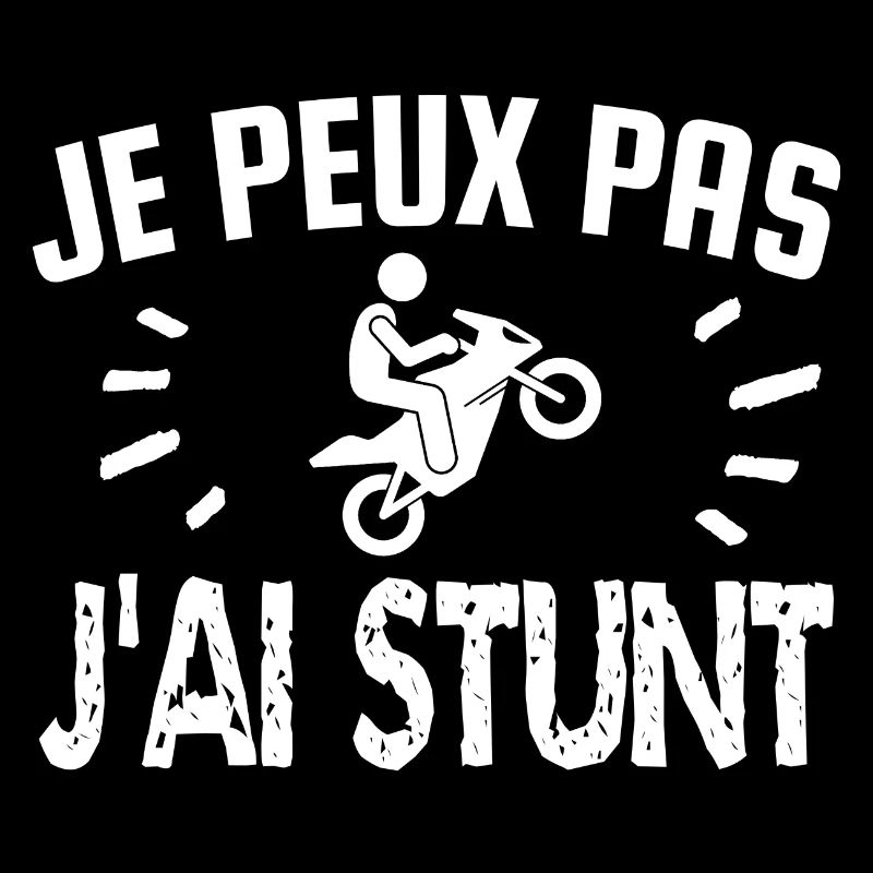 je peux pas j'ai stunt