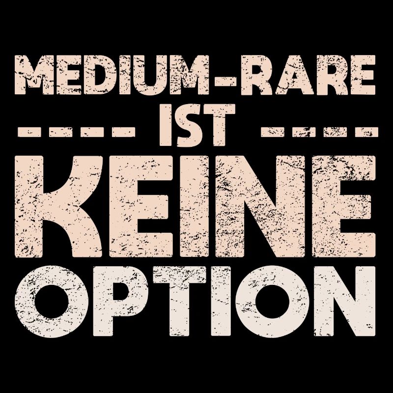Medium-Rare Ist Keine Option