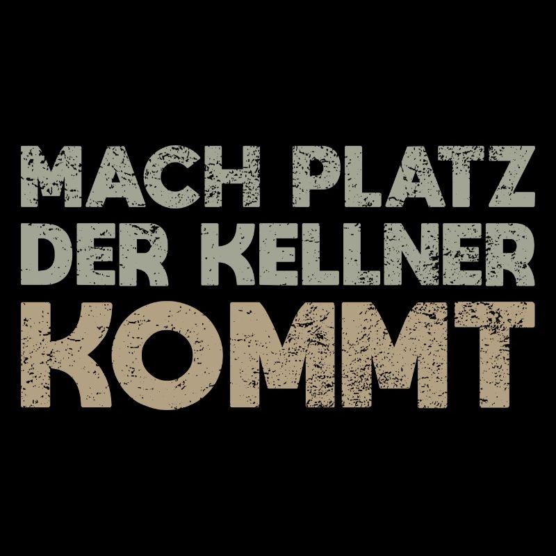 Mach Platz, Der Kellner Kommt